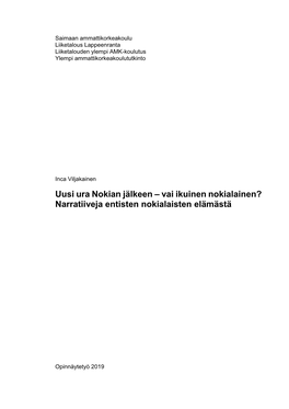 Uusi Ura Nokian Jälkeen – Vai Ikuinen Nokialainen? Narratiiveja Entisten Nokialaisten Elämästä