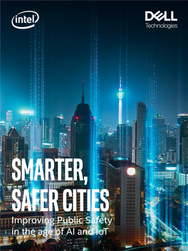 Smarter, Safer Cities: Improving Public Safety in the Age of AI and Iot