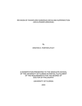 Revision of Passiflora Subgenus Decaloba Supersection Cieca (Passifloraceae)