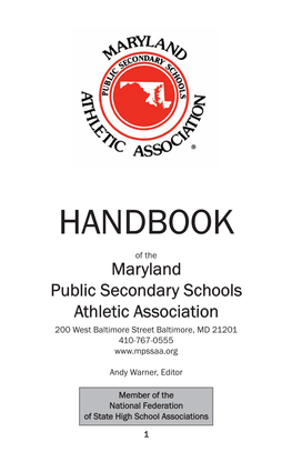 HANDBOOK of the Maryland Public Secondary Schools Athletic Association 200 West Baltimore Street Baltimore, MD 21201 410-767-0555