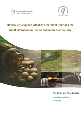 Review of Drug and Alcohol Treatment Services for Adult Offenders in Prison and in the Community