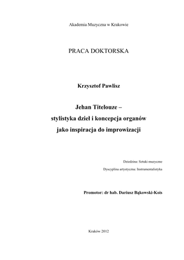 PRACA DOKTORSKA Jehan Titelouze – Stylistyka Dzieł I