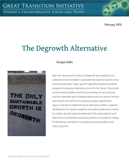 The Degrowth Alternative