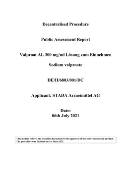 Decentralised Procedure Public Assessment Report Valproat AL 300 Mg/Ml Lösung Zum Einnehmen Sodium Valproate DE/H/6803/001/DC A