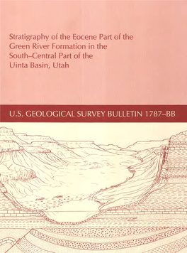 Stratigraphy of the Eocene Part of the Green River Formation in the South-Central Part of the Uinta Basin, Utah