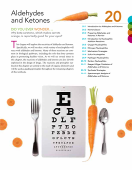 Aldehydes and Ketones 20 20.1 Introduction to Aldehydes and Ketones DID YOU EVER WONDER