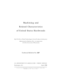 Machining and Related Characteristics of United States Hardwoods