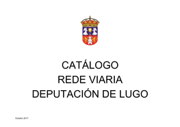 Catálogo Rede Viaria Deputación De Lugo