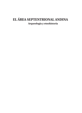 El Área Septentrional Andina : Arqueología Y Etnohistoria