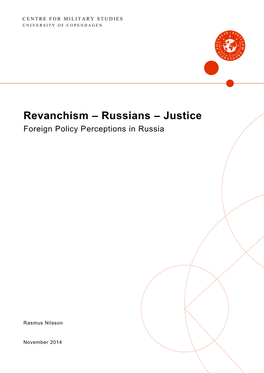 Revanchism – Russians – Justice Foreign Policy Perceptions in Russia