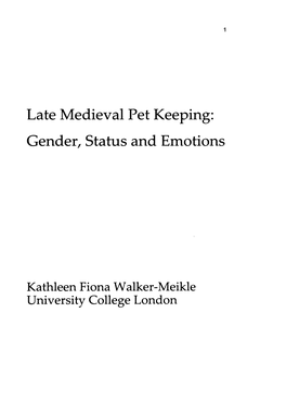 Late Medieval Pet Keeping: Gender, Status and Emotions