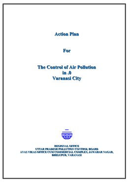 Action Plan for the Control of Air Pollution in .0 Varanasi City