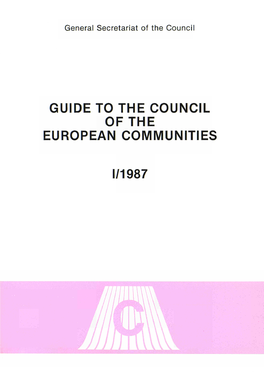 Guide to the Council of the European Communities : I/1987