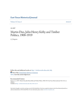 Martin Dies, John Henry Kirby and Timber Politics, 1908-1919 A