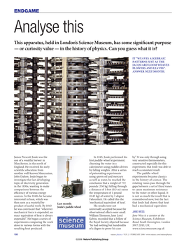 Analyse This Th Is Apparatus, Held in London’S Science Museum, Has Some Signifi Cant Purpose — Or Curiosity Value — in the History of Physics