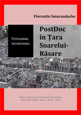 Postdoc În Ţara Soarelui-Răsare. Fotojurnal Instantaneu