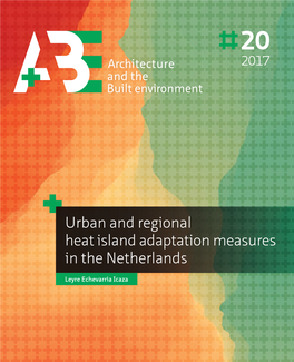 Urban and Regional Heat Island Adaptation Measures in the Netherlands