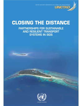 Partnerships for Sustainable and Resilient Transport Systems in Sids Closing the Distance