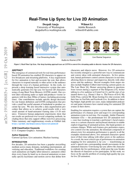 Real-Time Lip Sync for Live 2D Animation Deepali Aneja Wilmot Li University of Washington Adobe Research Deepalia@Cs.Washington.Edu Wilmotli@Adobe.Com