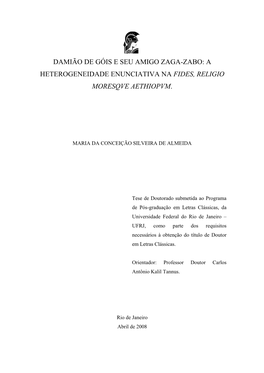 Damião De Góis E Seu Amigo Zaga-Zabo: a Heterogeneidade Enunciativa Na Fides, Religio Moresqve Aethiopvm