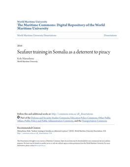 Seafarer Training in Somalia As a Deterrent to Piracy Koki Matsushima World Maritime University