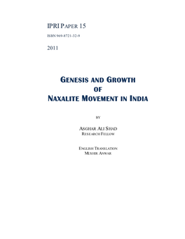 Ipri Paper 15 Genesis and Growth of Naxalite