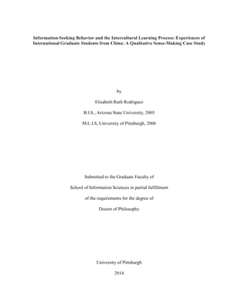 Information-Seeking Behavior and the Intercultural Learning Process: Experiences of International Graduate Students from China: a Qualitative Sense-Making Case Study