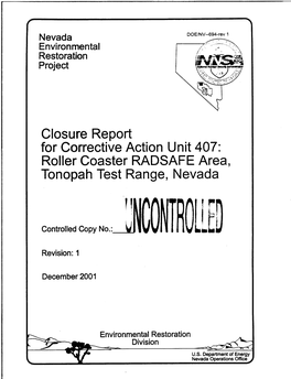 Closure Report for Corrective Action Unit 407 Roller Coaster RADSAFE Area