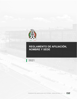 Reglamento De Afiliación, Nombre Y Sede