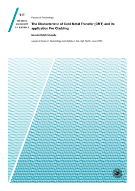 The Characteristic of Cold Metal Transfer (CMT) and Its Application for Cladding