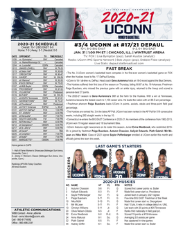 3/4 UCONN at #17/21 DEPAUL Overall: 10-1 | BIG EAST: 8-0 10-1, 8-0 BIG EAST 9-3, 6-1 BIG EAST Home: 7-0 | Away: 3-1 | Neutral: 0-0 JAN