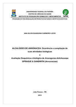 ALCALOIDES DE ANNONACEA: Ocorrência E Compilação De Suas Atividades Biológicas