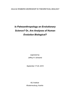 Is Paleoanthropology an Evolutionary Science? Or, Are Analyses of Human