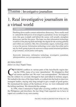 1. Real Investigative Journalism in a Virtual World COMMENTARY Dumbing Down Media Content Undermines Democracy