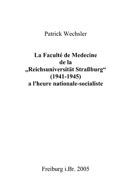 Patrick Wechsler La Faculté De Medecine De La „Reichsuniversität