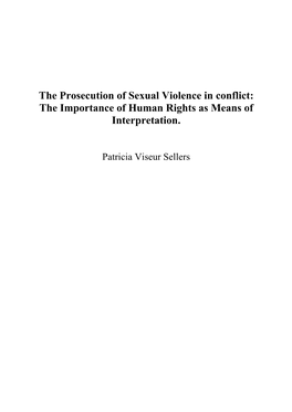 The Prosecution of Sexual Violence in Conflict: the Importance of Human Rights As Means of Interpretation