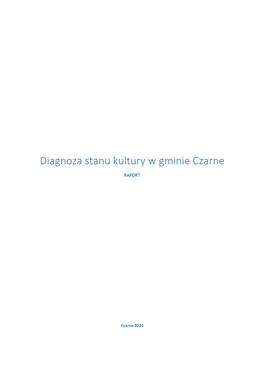 Diagnoza Stanu Kultury W Gminie Czarne