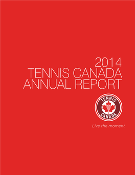 2014 Tennis Canada Annual Report