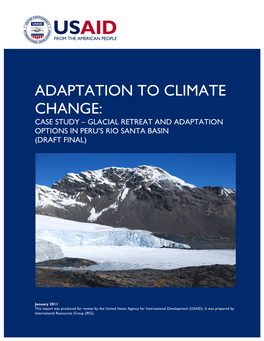 Glacial Retreat and Adaptation Options in Peru's Rio Santa Basin