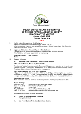 POWER SYSTEM RELAYING COMMITTEE of the IEEE POWER and ENERGY SOCIETY MINUTES of the MEETING January 9-12, 2012 Garden Grove, CA Final I