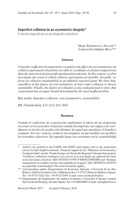 Imperfect Collusion in an Asymmetric Duopoly*1 Colusión Imperfecta En Un Duopolio Asimétrico