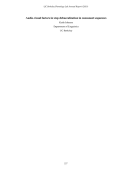 Audio-Visual Factors in Stop Debuccalization in Consonant Sequences Keith Johnson Department of Linguistics UC Berkeley