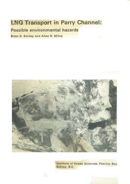 LNG Transport in Parry Channel: Possible Environmental Hazards Brian D