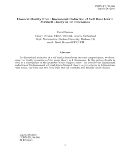 Classical Duality from Dimensional Reduction of Self Dual 4-Form Maxwell Theory in 10 Dimensions