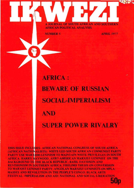 Beware of Russian Social-Imperialism and Super Power Rivalry