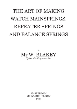 The Art of Making Watch Mainsprings, Repeater Springs and Balance Springs