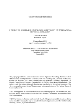 NBER WORKING PAPER SERIES IS the 2007 U.S. SUB-PRIME FINANCIAL CRISIS SO DIFFERENT? an INTERNATIONAL HISTORICAL COMPARISON Carm