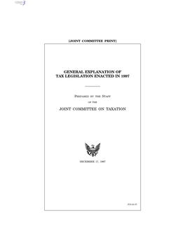 General Explanation of Tax Legislation Enacted in 1997