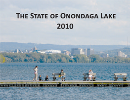 The State of Onondaga Lake 2010 Onondaga Lake Partnership