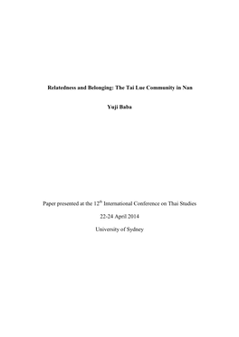 Relatedness and Belonging: the Tai Lue Community in Nan Yuji Baba Paper Presented At